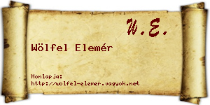 Wölfel Elemér névjegykártya